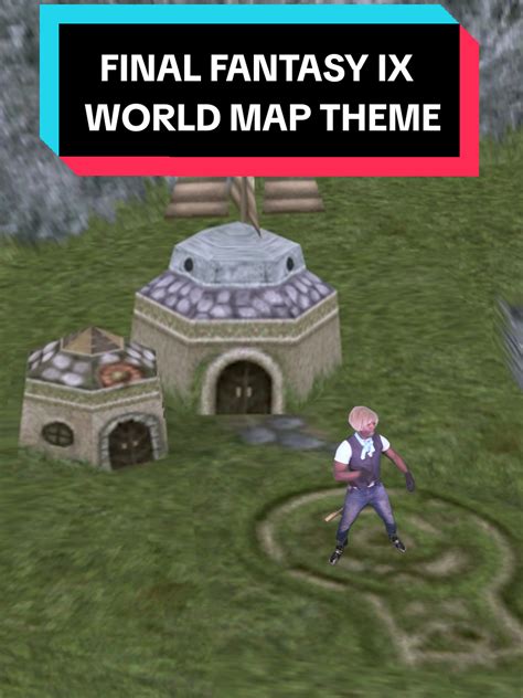 experiencing  world map  final fantasy ix tiktok