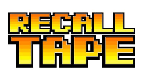 Recall Tape