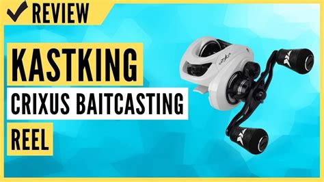 Kastking Crixus Baitcasting Reel Review Youtube