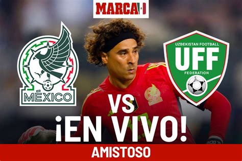 Mexico vs Uzbekistan game LIVE Online. Match today Friendly 2023 - timenews