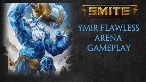 YMIR Flawless Arena Gameplay YMIR IS A GOD Smite PS4 YouTube