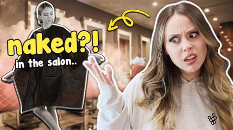 Naked Salon Client What Really Happens During Hair Appointments Youtube