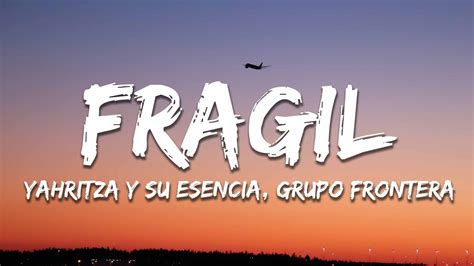 Yahritza Y Su Esencia Grupo Frontera Fr Gil Letra Lyrics Youtube