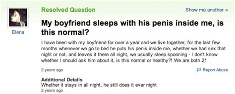 Mind Numbingly Stupid Sex Questions People Actually Had To Ask On Yahoo Answers Thought