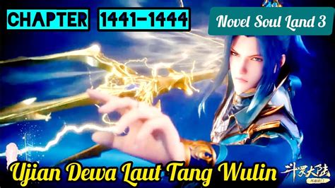 Ujian Dewa Laut Tang Wulin Novel Soul Land Chapter