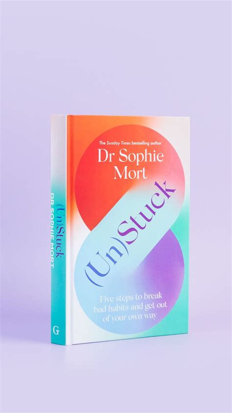 Un Stuck By Dr Sophie Mort Self Development Books Guide Book Break