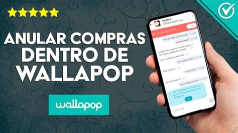 Como Hacer Una Devolucion En Wallapop 2025