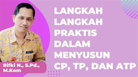 Resume Diklat Day 2 Langkah Langkah Praktis Dalam Menyusun CP TP