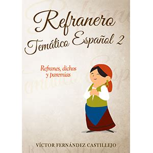 Refranero temático español 3 refranes dichos y paremias Refranes