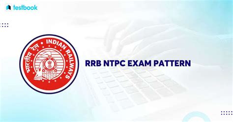 Rrb Ntpc Exam Pattern 2024 Cbt 1 And Cbt 2 Exam Pattern And Marking Scheme