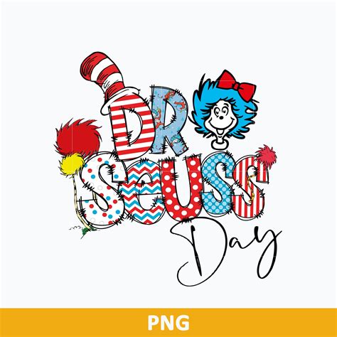 Dr Seuss Day Png Dr Seuss Png Dr Seuss Clipart Inspire Uplift Dr