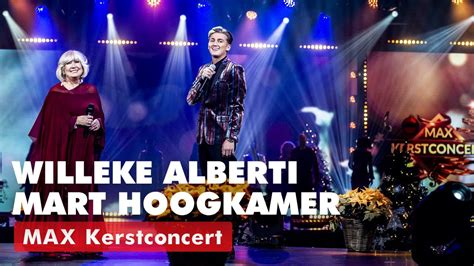 Willeke Alberti Mart Hoogkamer Samen Zijn Max Kerstconcert Youtube