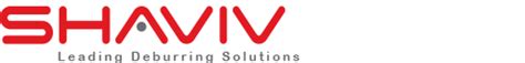 SHAVIV GENIUS: Choose The Material You Are Deburring