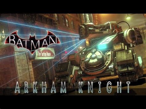 Batman Arkham Knight Batmobil Vs Arkham Knight Panzer Let S Play