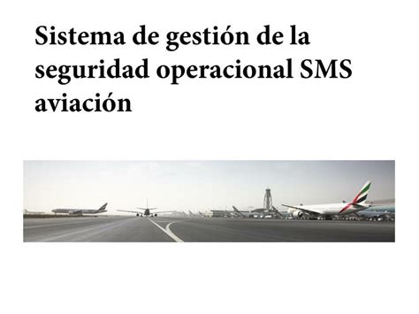 Sistema de gestión de la seguridad operacional SMS Ingenierías