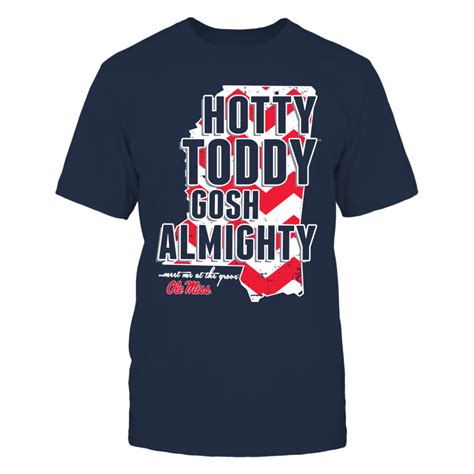 Ole Miss Hotty Toddy Gosh Almighty Hotty Toddy Ole Miss T Shirts For Women