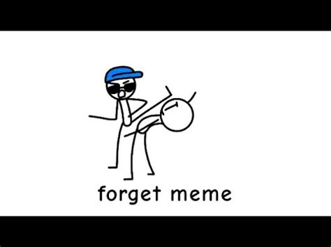 Forget Meme Youtube