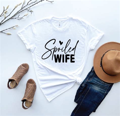 Spoiled Wife Svg Wife Svg Spoiled Svg Funny Svg Instant Digital