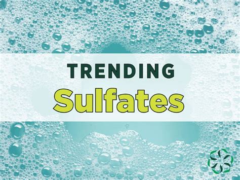 Trending – Sulfates - Center for Research on Ingredient Safety