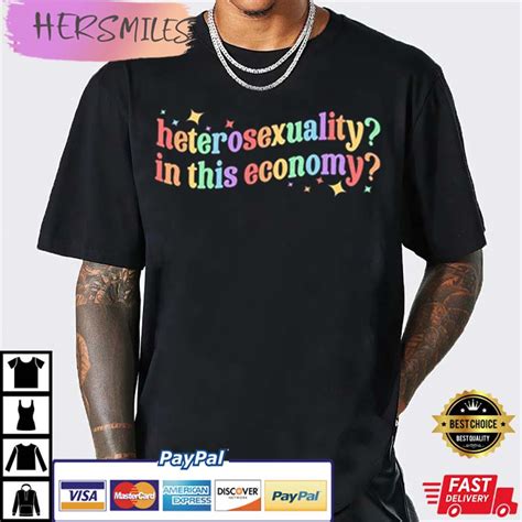 Sarcastic Heterosexual Lgbtq Funny Gay Pride Month Lgbtq Ally Non Binary Bestt Shirt Hersmiles