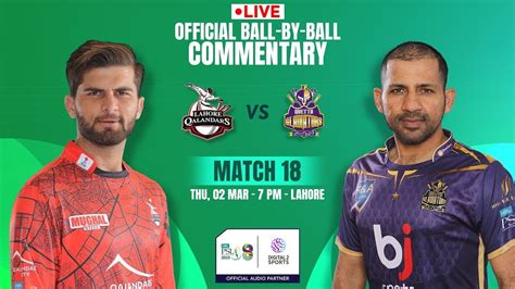 PSL LIVE Lahore Qalandars Vs Quetta Gladiators 18th T20 LIVE SCORES LQ