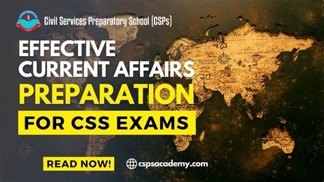 Effective Current Affairs Preparation Techniques For CSS Exams