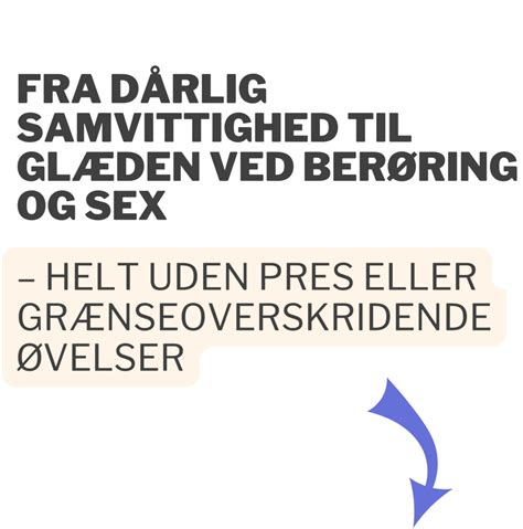 Fra dårlig samvittighed til glæden ved berøring og sex Cathrine Katzmann