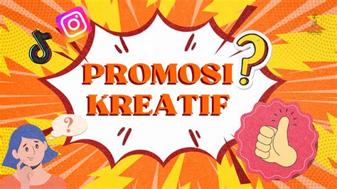 Promosi Kreatif untuk Kembangkan Bisnis, Berikut Caranya - Ourtale Blog