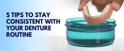 tips  stay consistent   denture routine dr  dental