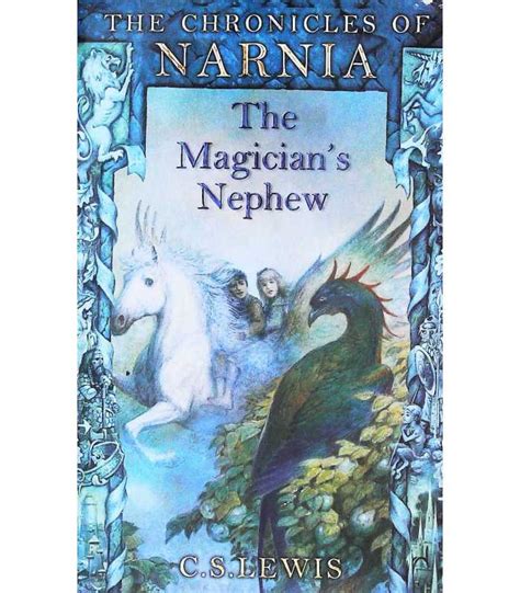 The Magician S Nephew The Chronicles Of Narnia C S Lewis