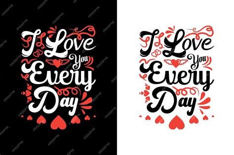 Premium Vector I Love You Everyday Valentines Day Lovely Romantic