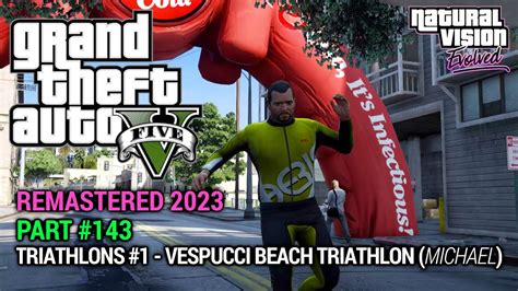 GTA 5 NVE 100 Gameplay Walkthrough Part 143 Triathlons 1 Vespucci