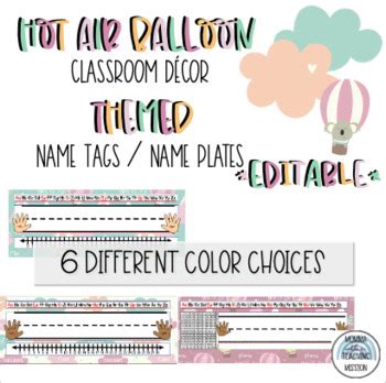 Hot Air Balloon Themed Name Plates Name Tags Editable Classroom Decor