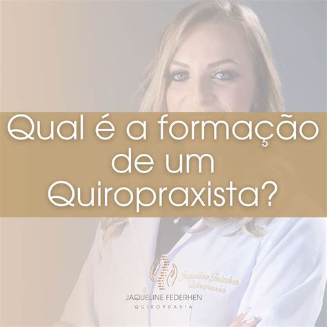 Qual é a formação de um Quiropraxista