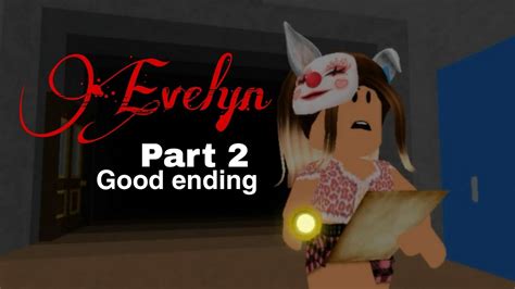 Evelyn Part 2 Good Ending Youtube