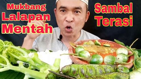 Mukbang Lalapan Mentah Batang Pepaya Sambal Terasi Pete Terong