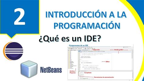 Qué es un IDE y sus componentes principales Introducción a la