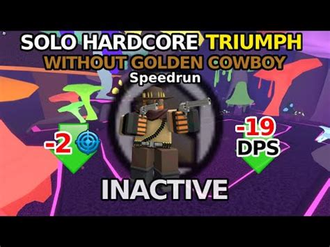 Solo Hardcore Triumph No Golden Cowboy Speedrun Tower Defense Simulator Youtube