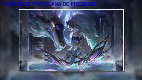 Kindred De Porcelana De Prestigio Youtube