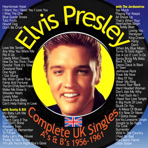 Complete Uk Singles A S And B S 1956 1961 Compilation By Elvis Presley Spotify