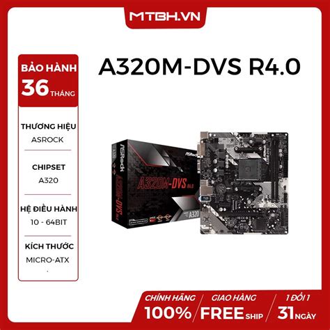 MAIN ASROCK A320M-DVS R4.0 NEW – Máy Tính Biên Hòa