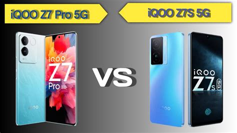 Iqoo Z7 Pro 5g Vs Iqoo Z7s 5g Youtube