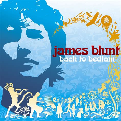Slow Rock Collection: James Blunt - Back To Bedlam