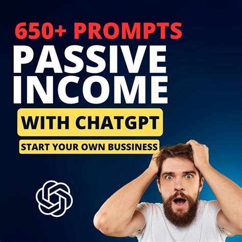 650 Chatgpt Passive Income Prompts Passive Income With Chatgpt Make