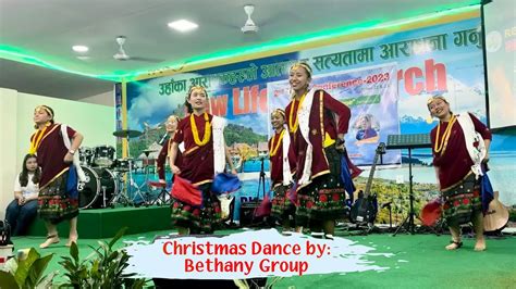 New Nepali Christmas Dance I Bethany Group I Ayo Hera Bada Din I Youtube