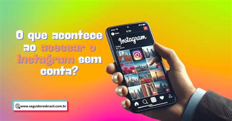 Olhar Instagram Sem Conta