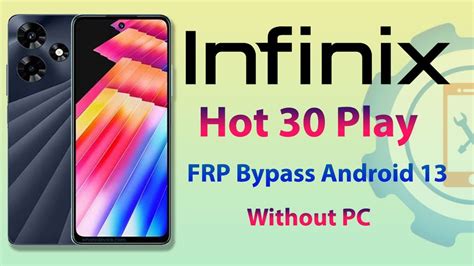 Infinix Hot Play X Frp Bypass Hot Google Account Unlock Without Pc Youtube