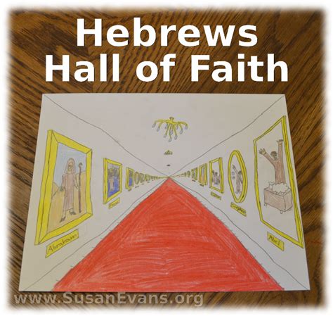 Hebrews Hall of Faith - Susan's Homeschool Blog Susan's Homeschool Blog