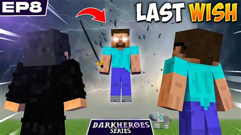 Herobrine S Last Wish In Minecraft Darkheroes S Episode Youtube