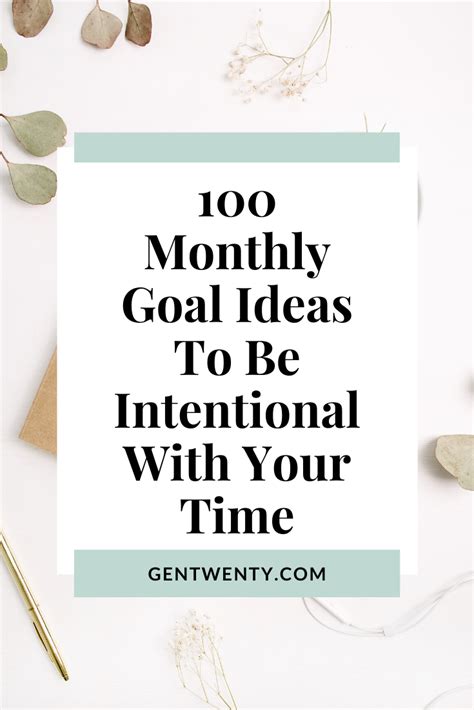 Monthly Goal Ideas To Be Intentional With Your Time In Artofit